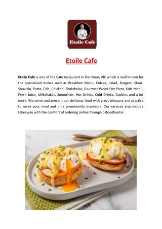 5% off - Etoile Café Menu Derrimut Melbourne, VIC