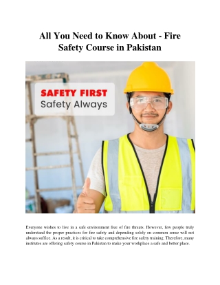 All You Need to Know About - Fire Safety Course in Pakistan