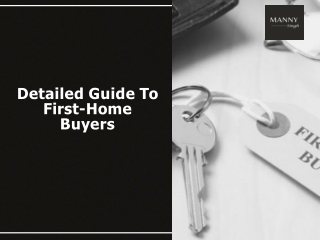 Detailed Guide To First-Home Buyers