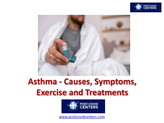 Asthma - Causes, Symptoms, Exercise and Treatments