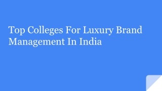 Top Colleges For Luxury Brand Management In India
