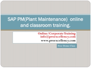 Proexcellency provides SAP PM(Plant Maintenance) online training.