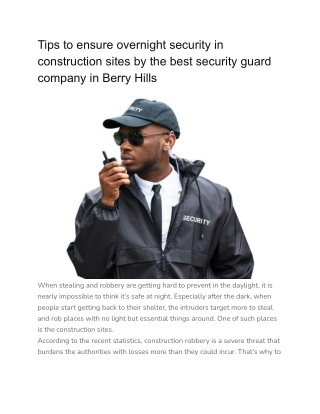 Tips to ensure overnight security in construction sites by the best security guard company in Berry Hills