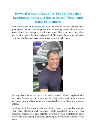 Howard Wilner of Sudbury, MA Believes that Leadership Helps to Achieve Overall Vision and Goals of Business