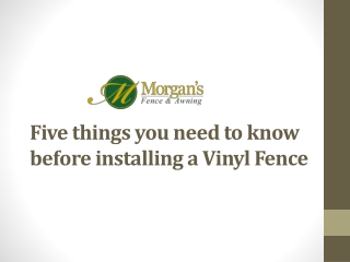 Five things you need to know before installing a Vinyl Fence