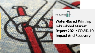 Water-Based Printing Inks Market Outlook through 2030 – Opportunities, Strategie