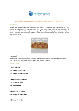 Hot Dogs And Sausages Market is projected to grow at a CAGR of 2.64% by 2026