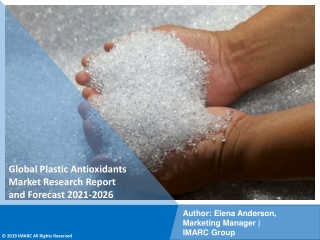 Plastic Antioxidants Market PDF | Growth | Trends | Forecast to 2021-2026