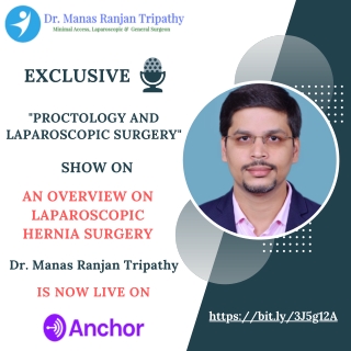 Podcast - An overview On Laparoscopic Hernia Surgery by Dr. Manas Tripathy