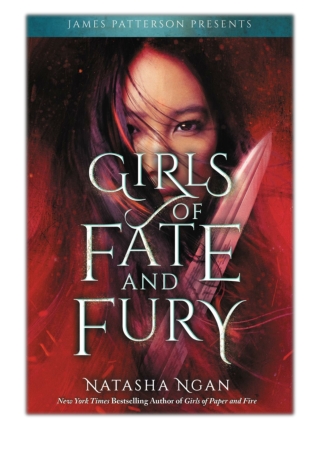 Girls of Fate and Fury by Natasha Ngan