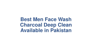 Best Men Face Wash Charcoal Deep Clean Available in Pakistan