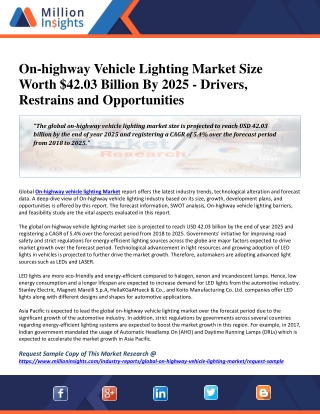 On-highway Vehicle Lighting Market Size Worth $42.03 Billion By 2025 - Drivers, Restrains and Opportunities