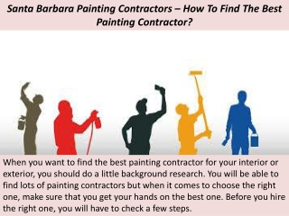 Santa Barbara Painting Contractors – How To Find The Best Painting Contractor?