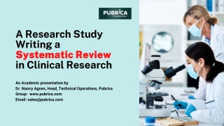 A research study Writing a Systematic Review in Clinical Research – Pubrica