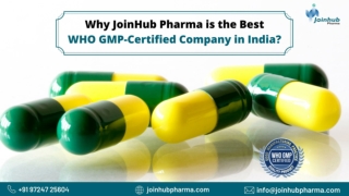 Why JoinHub Pharma is the Best WHO GMP-Certified Company in India-Updated