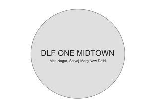 DLF One Midtown Moti Nagar Shivaji Marg New Delhi Brochure
