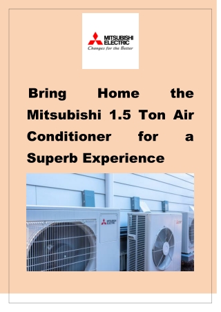 Bring Home the Mitsubishi 1.5 Ton Air Conditioner for a Superb Experience