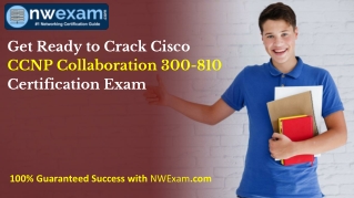 Get Ready to Crack Cisco CCNP Collaboration 300-810 Certification Exam