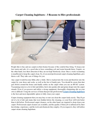 Carpet Cleaning Ingleburn - 3 Reasons to Hire professionals