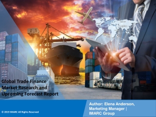 Trade Finance Market PPT: Growth, Outlook, Demand, Keyplayer Analysis