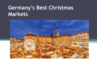 Germany’s Best Christmas Markets