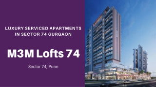 Studio Apartments of M3M Loft 74 is a must-have Investment