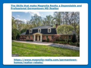 Skills that make Magnolia Realty a Dependable Realtor