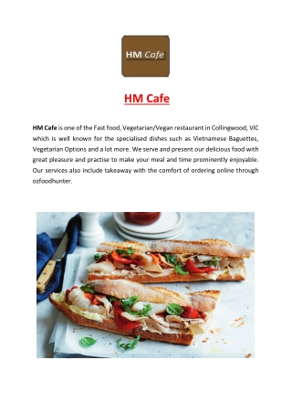 5% Off - HM Café Collingwood Restaurant Menu Melbourne, VIC