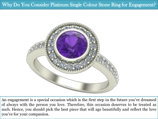 Why Do You Consider Platinum Single Colour Stone Ring for Engagement?