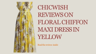 CHICWISH REVIEWS ON FLORAL CHIFFON MAXI DRESS IN YELLOW