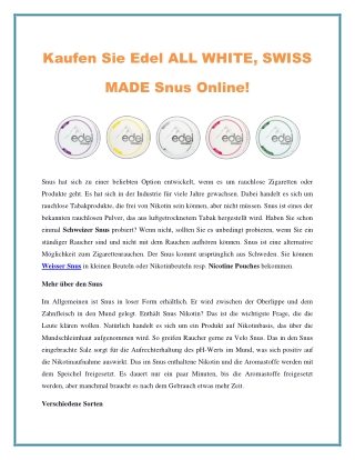 Kaufen Sie Edel ALL WHITE, SWISS MADE Snus Online!