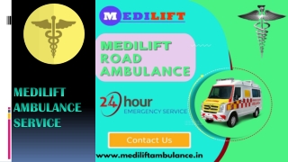 World-Class Treatment by Medilift Ambulance Service in Dumka and Tata Nagar