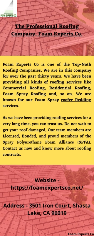 The Top-Notch Roofer Redding Company Foam Experts Co.