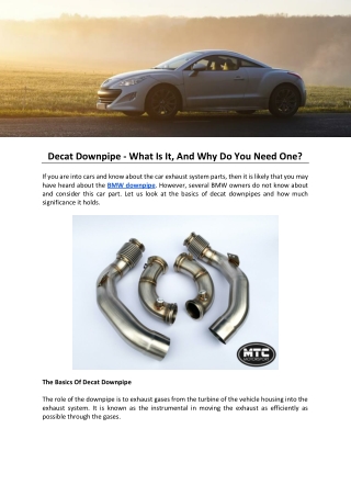 Decat Downpipe - What Is It, And Why Do You Need One