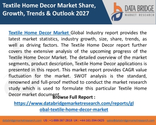 Textile Home Decor Market share, Trends, In-depth Analysis, & Forecast 2027