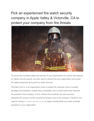 Pick an experienced fire watch security company in Apple Valley & Victorville, CA to protect your company from fire thre