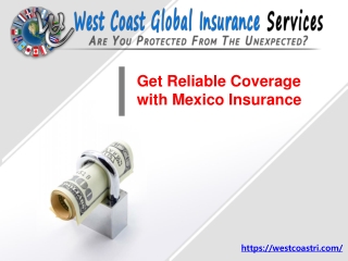 Get Reliable Coverage with Mexico Insurance