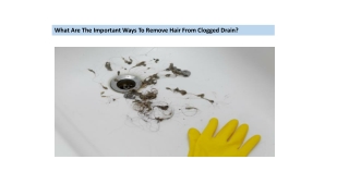 What Are The Important Ways To Remove Hair From Clogged Drain