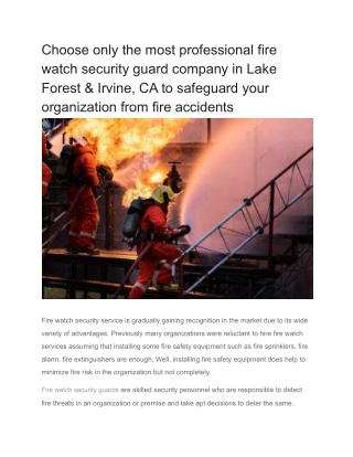 Choose only the most professional fire watch security guard company in Lake Forest & Irvine, CA to safeguard your organi