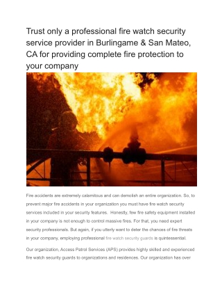 Trust only a professional fire watch security service provider in Burlingame & San Mateo, CA for providing complete fire