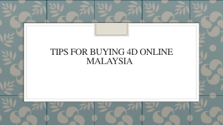 Tips For Buying 4d Online Malaysia