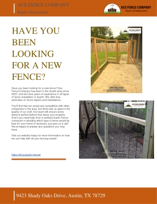 ACE FENCE COMPANY - HAVE YOU BEEN LOOKING FOR A NEW FENCE