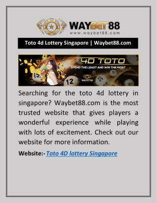 Toto 4d Lottery Singapore | Waybet88.com