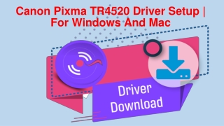 Canon Pixma TR4520 Driver Setup | For Windows And Mac