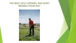 THE BEST GOLF APPAREL AND SHIRT BRANDS FROM 2021