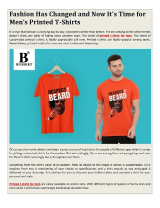 Fashion Has Changed and Now It's Time for Men’s Printed T-Shirts