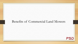 Benefits of Commercial Land Mowers