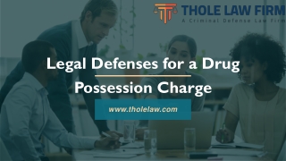 Legal Defenses for a Drug Possession Charge