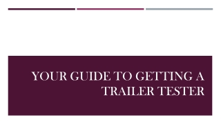 Your Guide To Getting A Trailer Tester