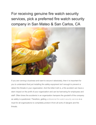 For receiving genuine fire watch security services, pick a preferred fire watch security company in San Mateo & San Carl